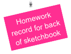 Homework record for back of sketchbook