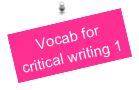 Vocab for critical writing 1