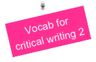Vocab for critical writing 2